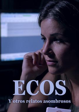 非凡的生态系统 Ecos y otros relatos extraordinarios