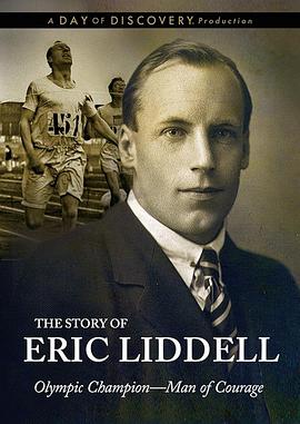 李爱锐：奥运冠军的勇毅人生 Eric Liddell: Olympic Champion - Man of Courage