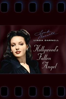 琳达·达内尔：好莱坞的堕落天使 "Biography" Linda Darnell: Hollywood's Fallen Angel