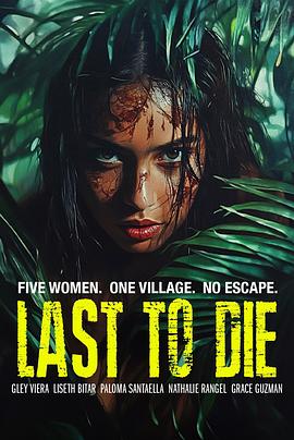 最后的死亡 Last to Die