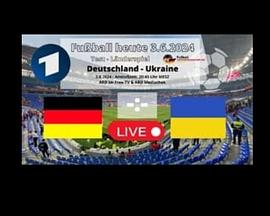 国际足球友谊赛 德国Vs乌克兰 Fußball-Länderspiel: Deutschland - Ukraine