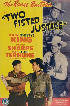 荒原三杰19：正义霹雳 Two Fisted Justice