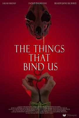 The Things that Bind Us