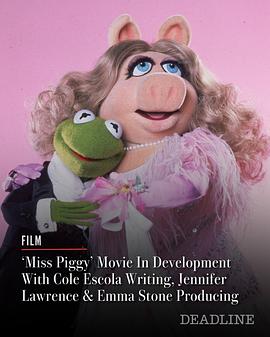 未定名猪小姐电影 Untitled Miss Piggy movie