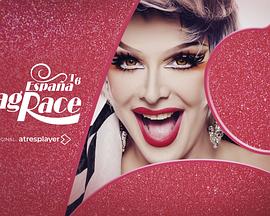西班牙变装皇后秀 第六季 Drag Race España Temporada 6