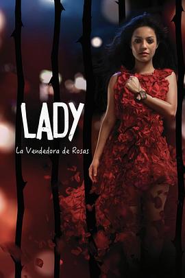 玫瑰女孩 第一季 Lady, La Vendedora de Rosas Season 1