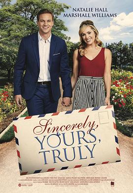 爱的信笺 Sincerely, Yours, Truly