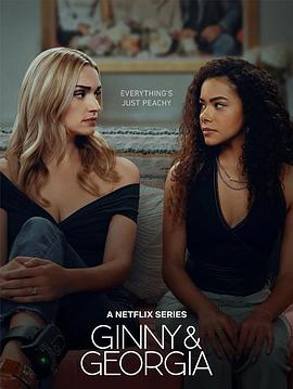 金妮与乔治娅 第四季 Ginny & Georgia Season 4