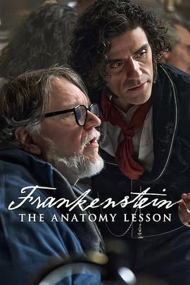 弗兰肯斯坦：解剖课 Frankenstein: The Anatomy Lesson