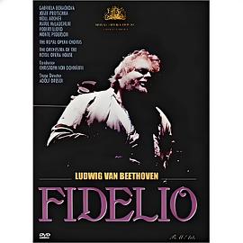 贝多芬 歌剧《费德里奥》 Beethoven - Fidelio