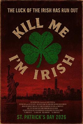 染血绿夜 Kill Me I'm Irish