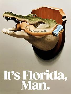 这里可是佛罗里达 第二季 It’s Florida, Man Season 2