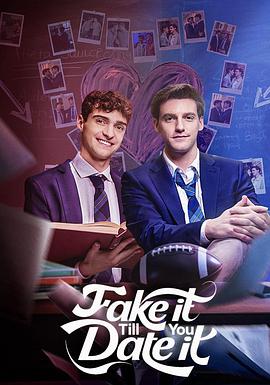 假装情侣直到成真 第一季 Fake It Till You Date It Season 1