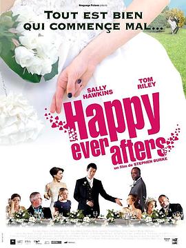 幸福大冲撞 Happy Ever Afters